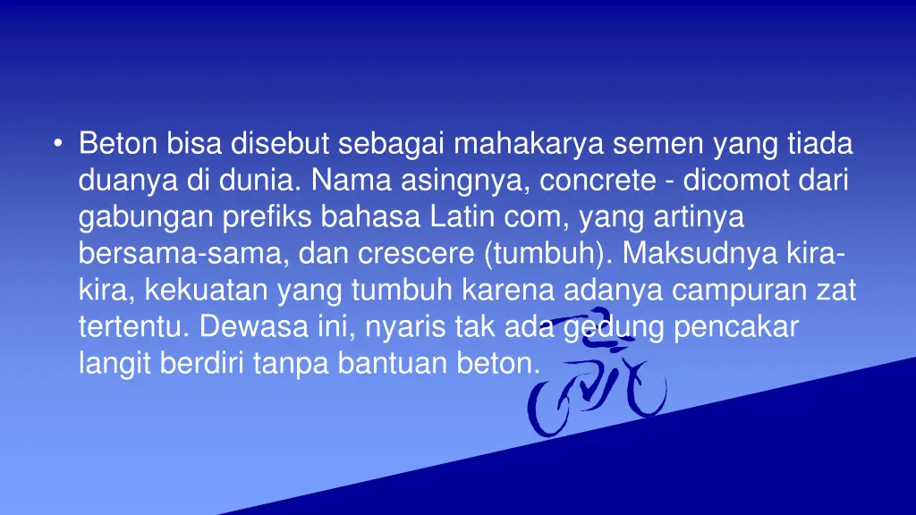 beton bisa disebut sebagai mahakarya semen yang