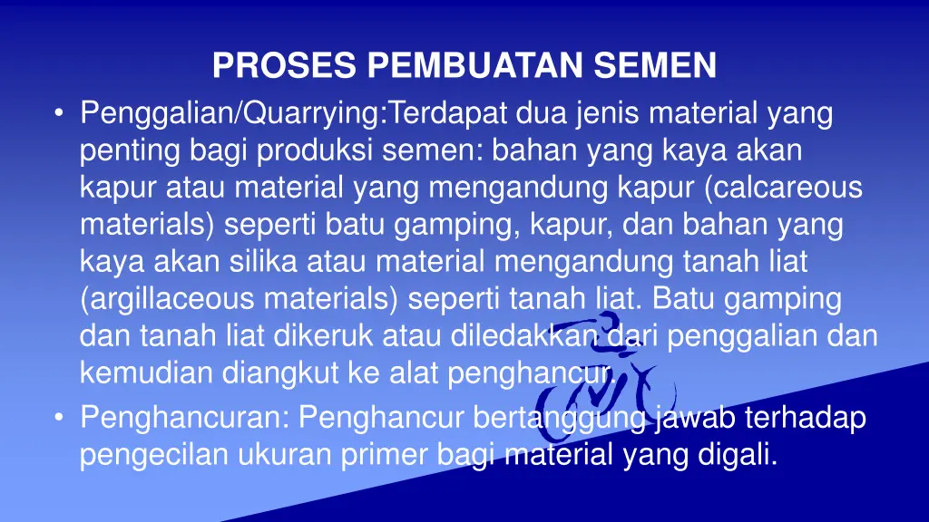 proses pembuatan semen penggalian quarrying