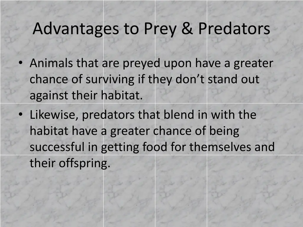 advantages to prey predators