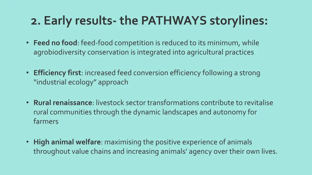 2 early results the pathways storylines