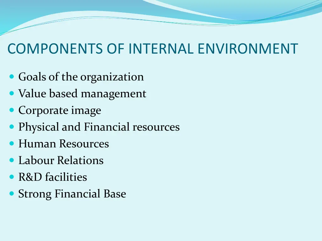 components of internal environment