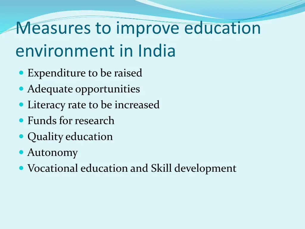 measures to improve education environment in india