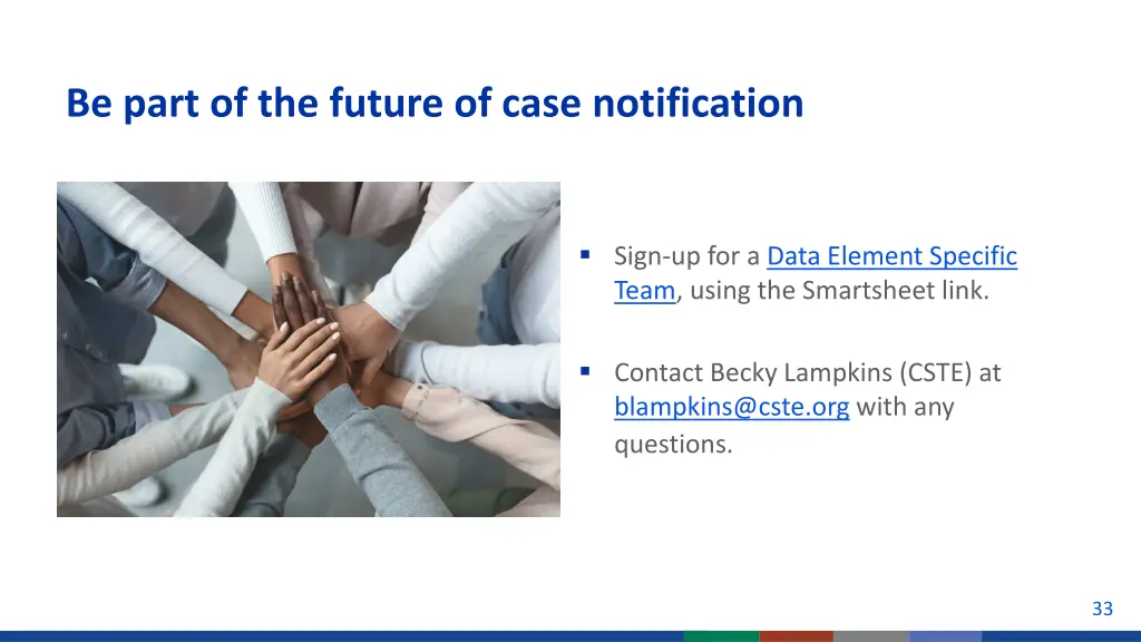 be part of the future of case notification