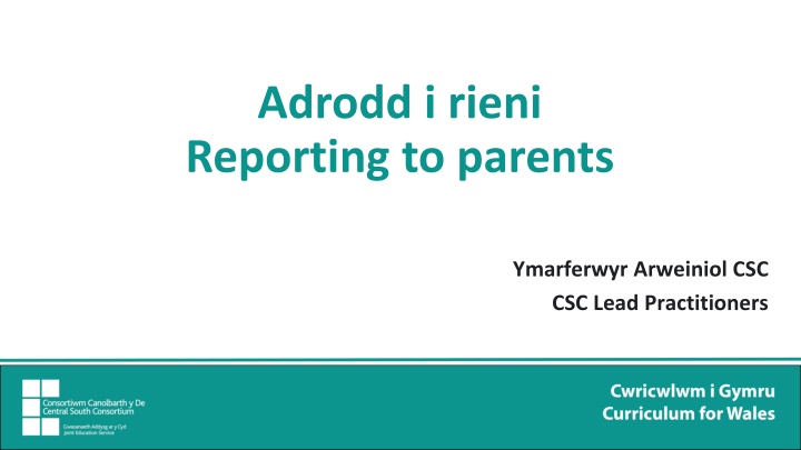 adrodd i rieni reporting to parents