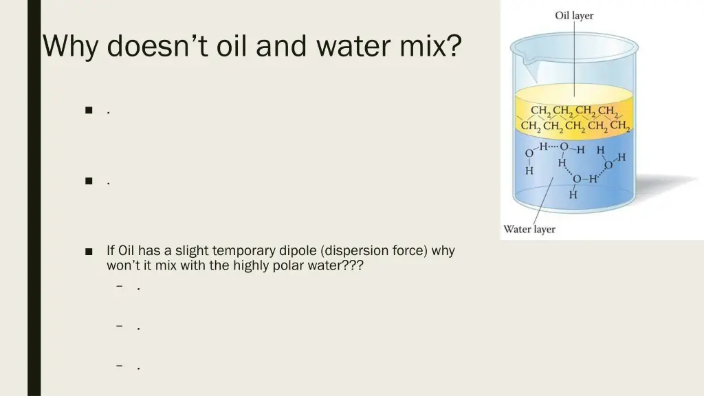 why doesn t oil and water mix 1