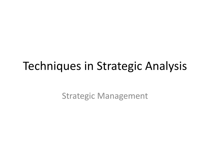 techniques in strategic analysis