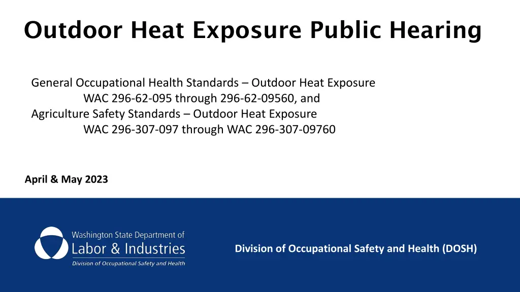 outdoor heat exposure public hearing