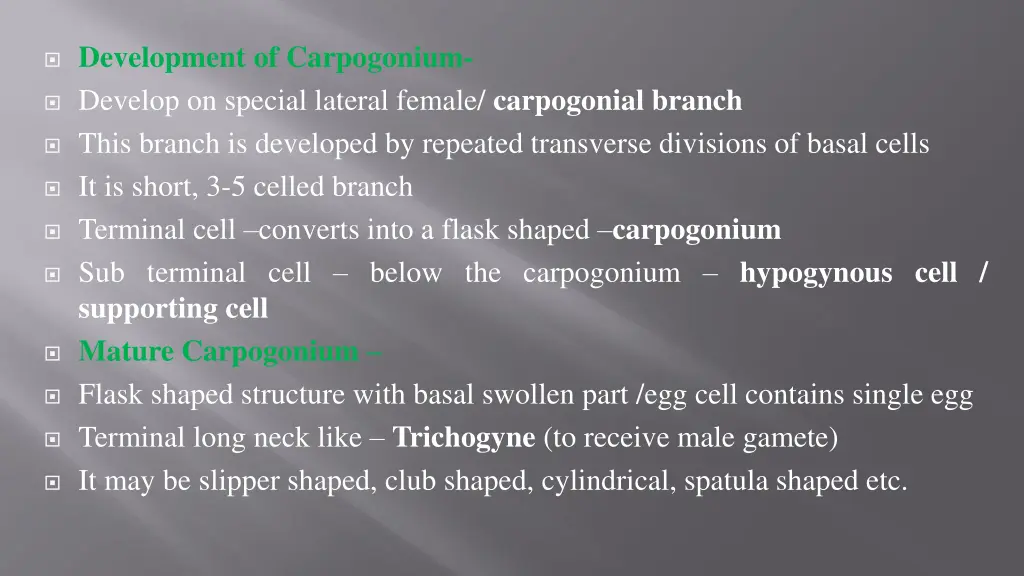 development of carpogonium develop on special