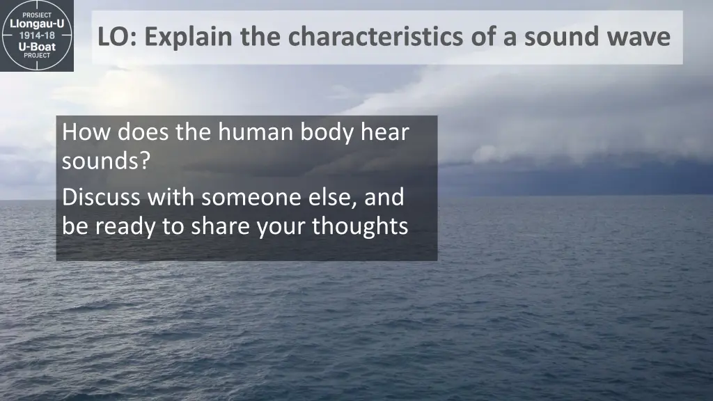 lo explain the characteristics of a sound wave