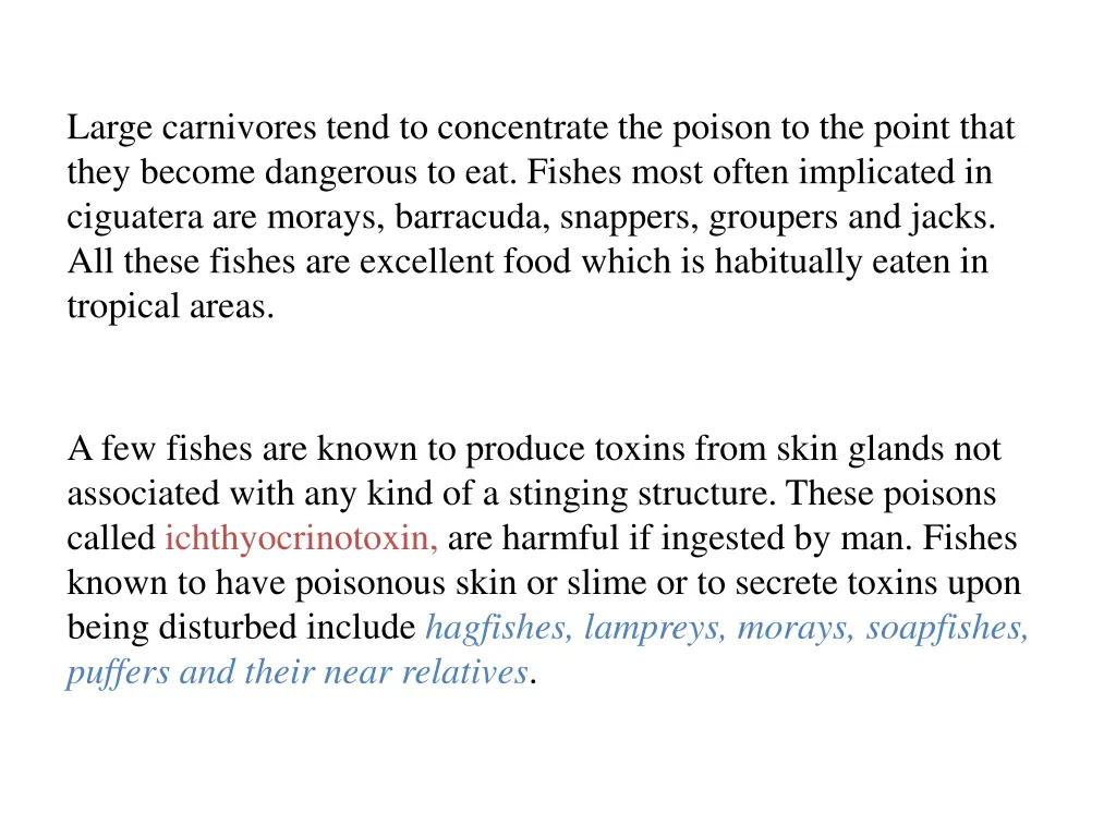 large carnivores tend to concentrate the poison