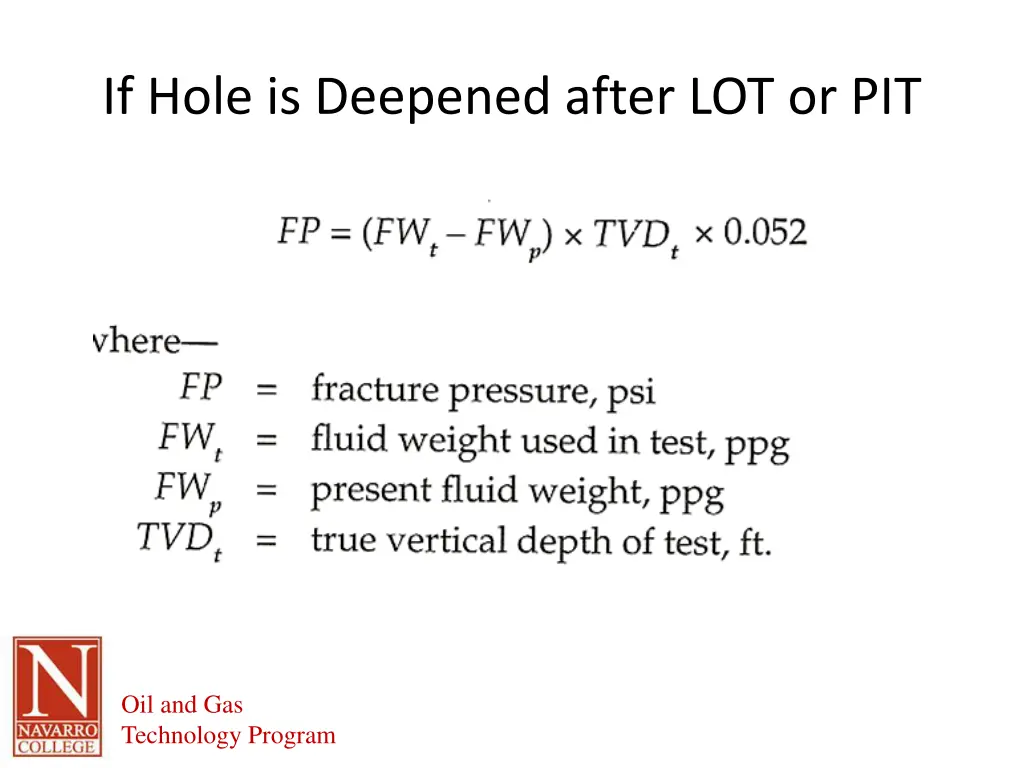 if hole is deepened after lot or pit