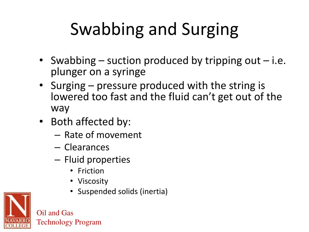 swabbing and surging