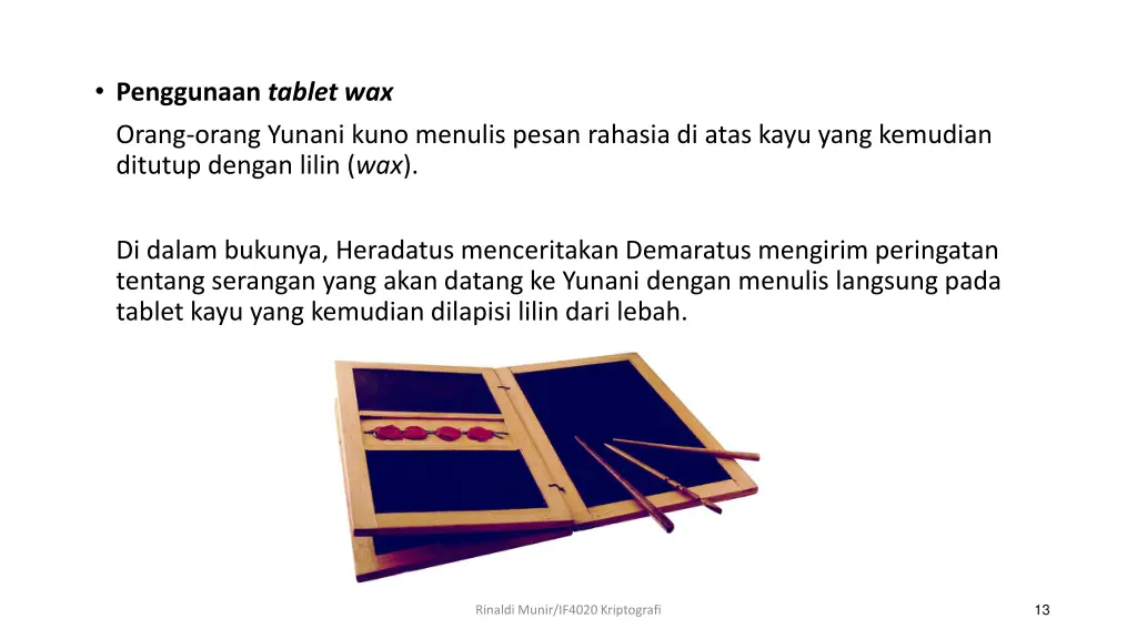 penggunaan tablet wax