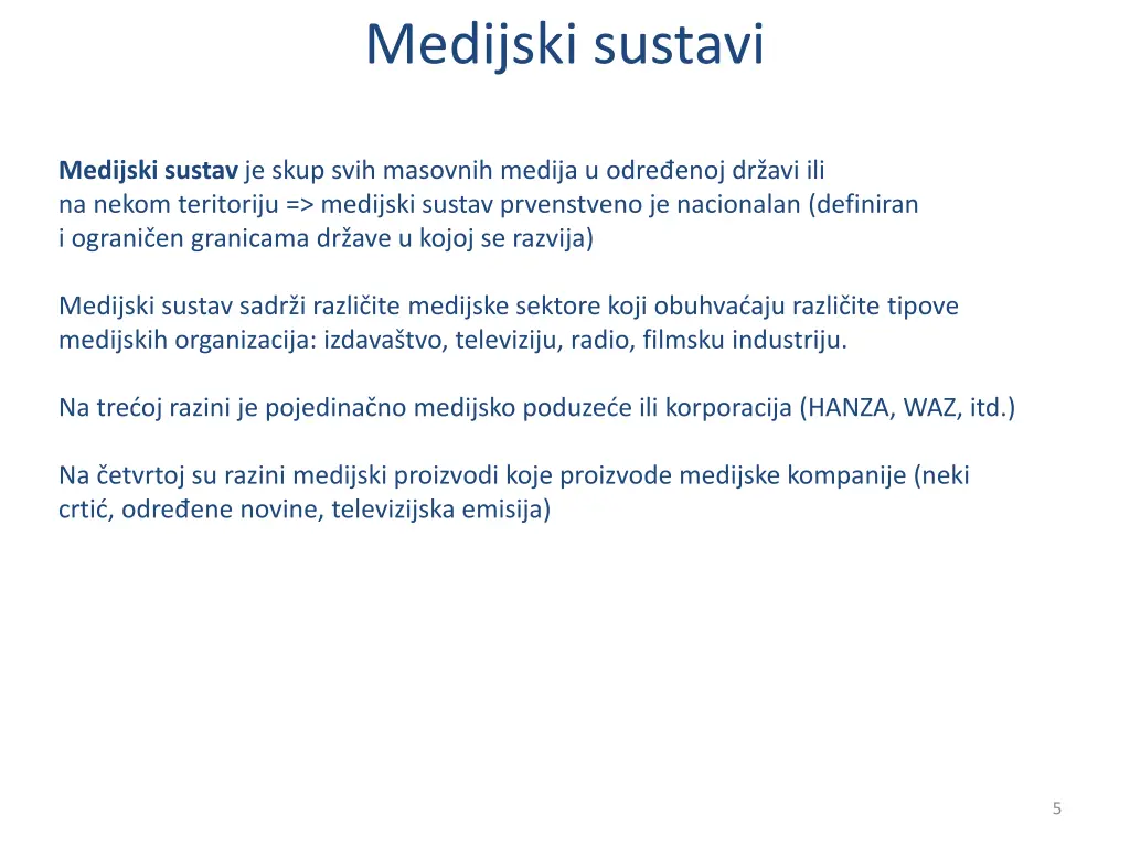 medijski sustavi