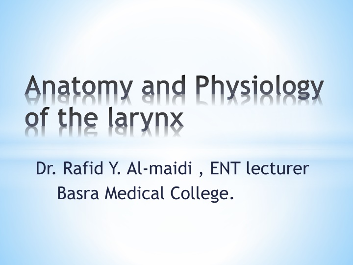 anatomy and physiology of the larynx