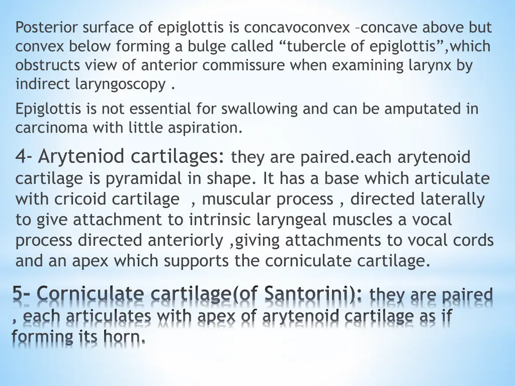 posterior surface of epiglottis is concavoconvex