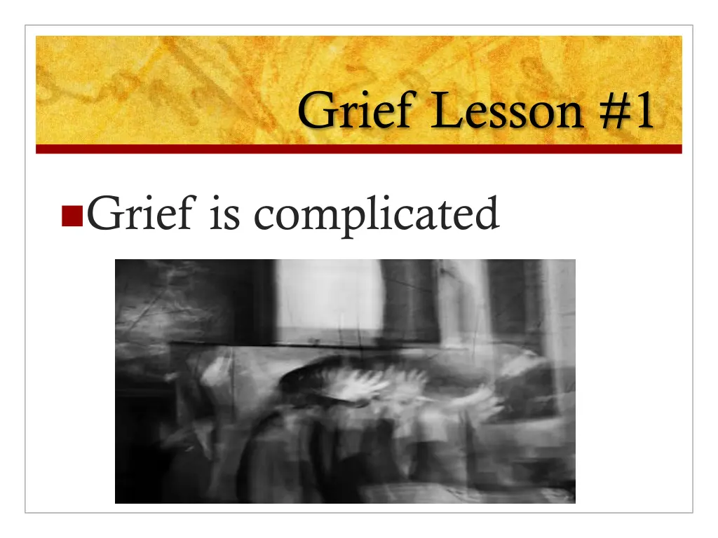 grief lesson 1