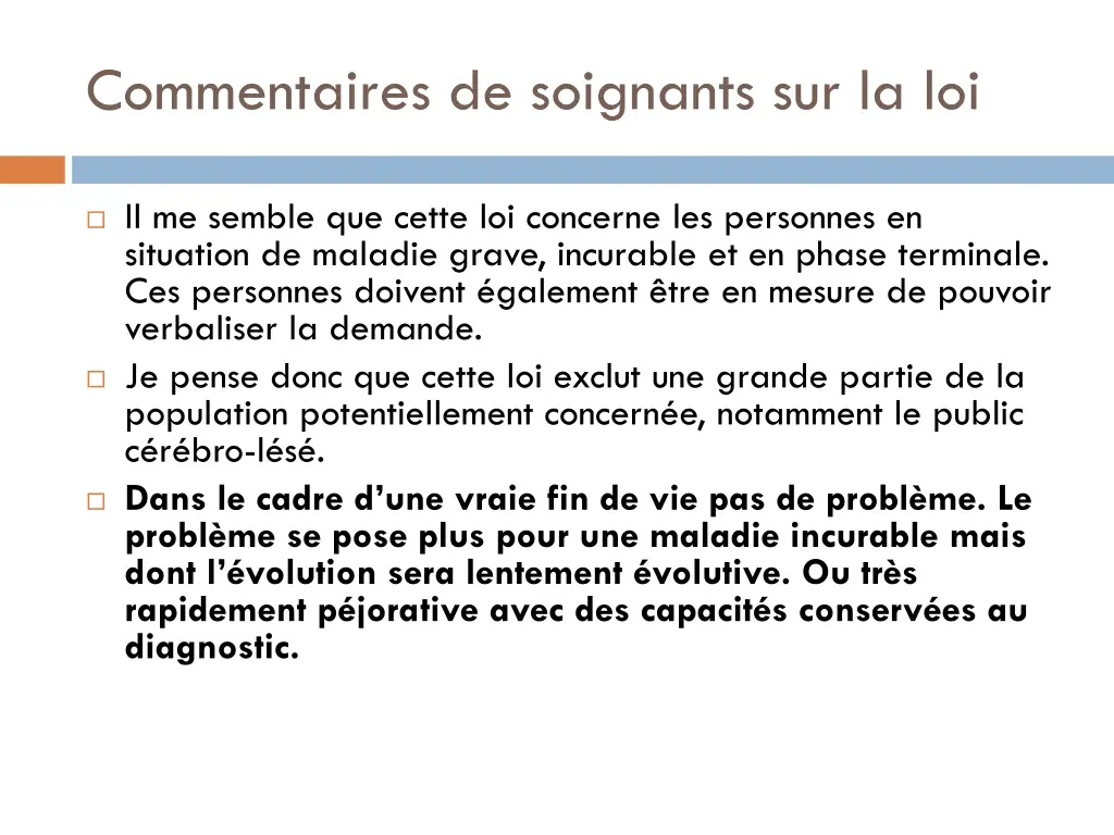 commentaires de soignants sur la loi