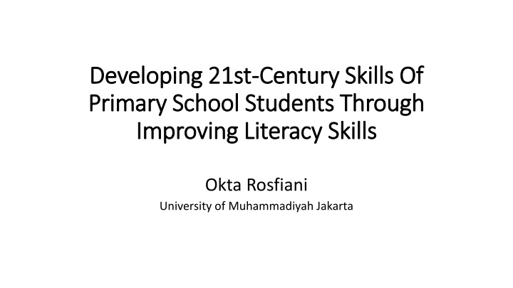 developing 21st developing 21st century skills