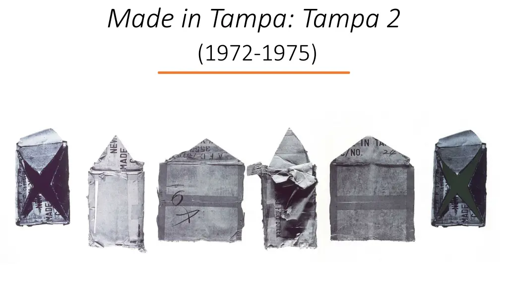 made in tampa tampa 2 1972 1975