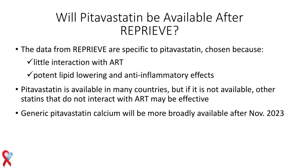 will pitavastatin be available after reprieve