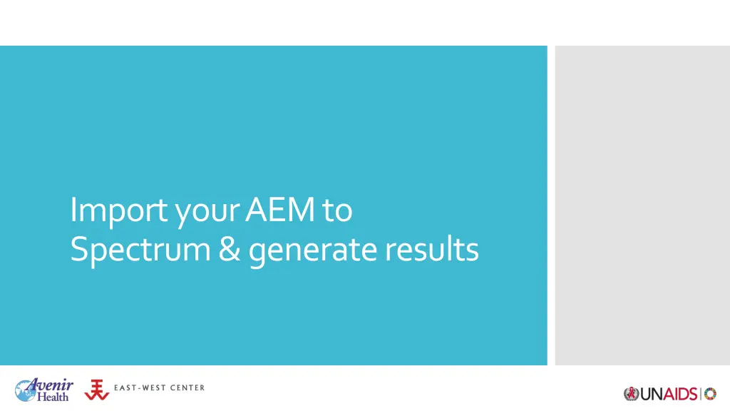 import your aem to spectrum generate results