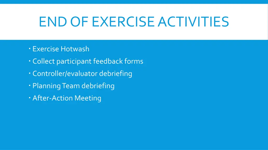 end of exercise activities