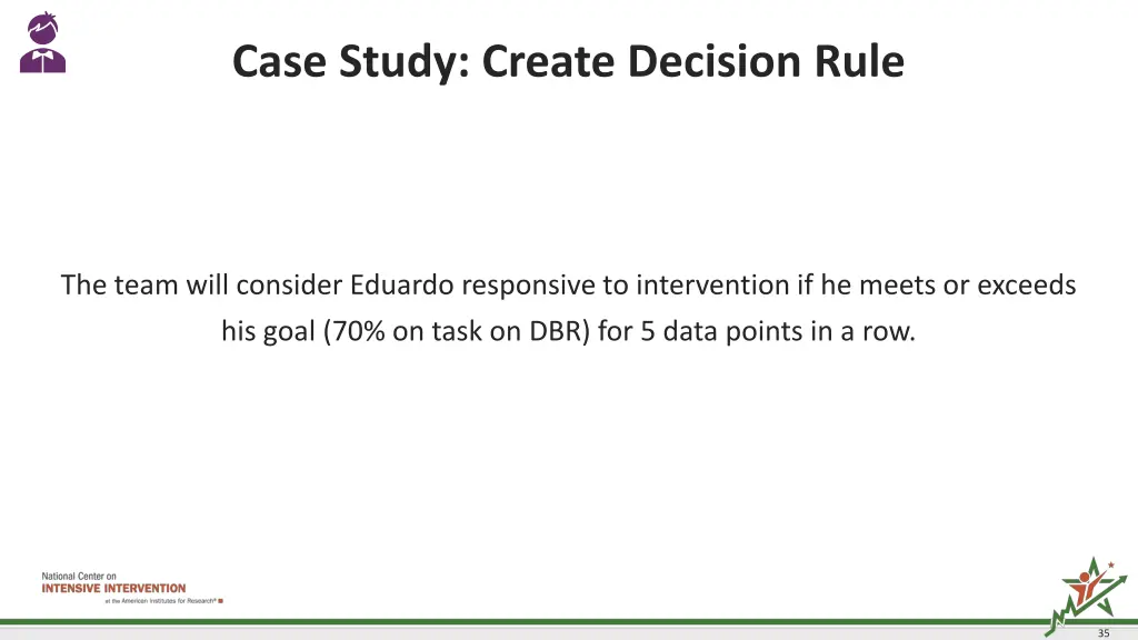 case study create decision rule