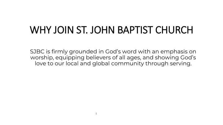 why join st john baptist church why join st john