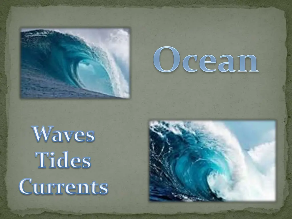 waves tides currents