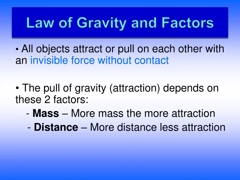 law of gravity and factors