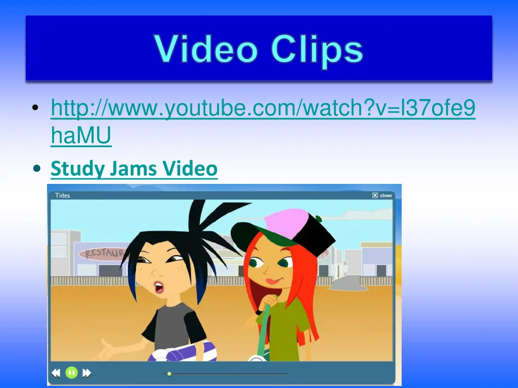 video clips