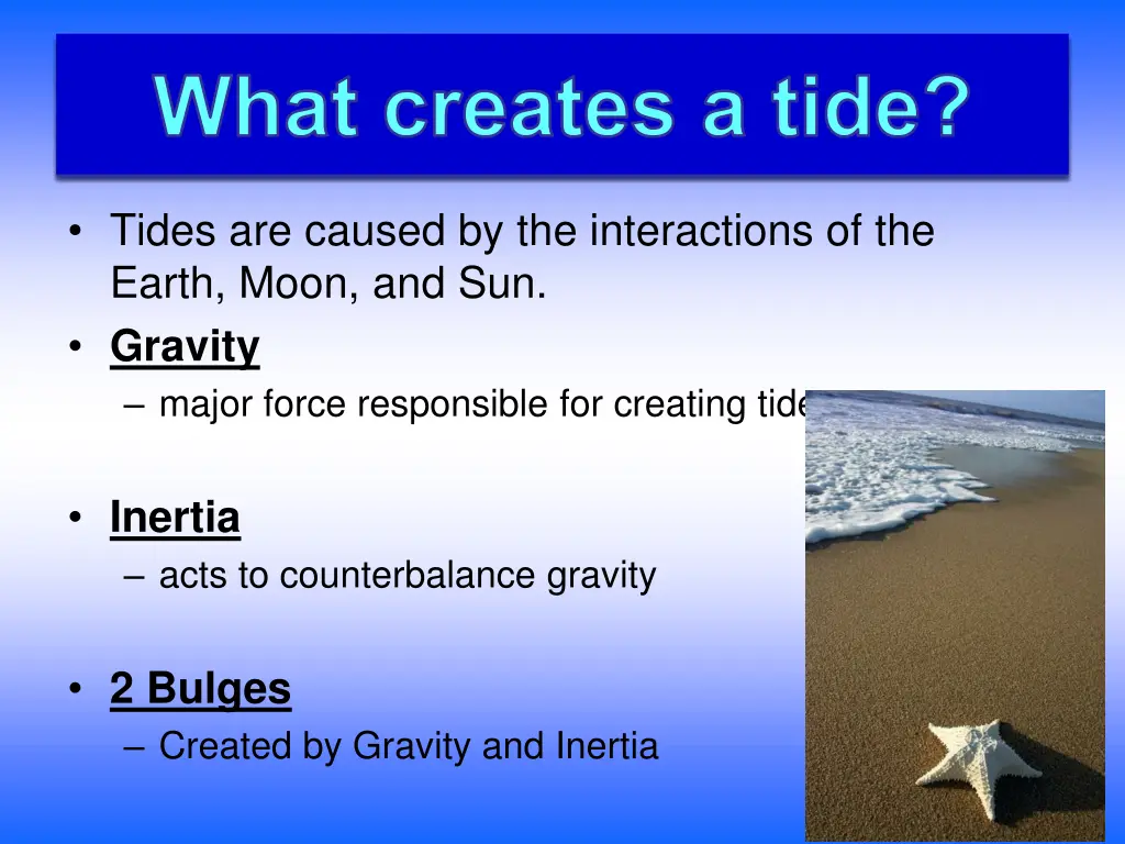 what creates a tide