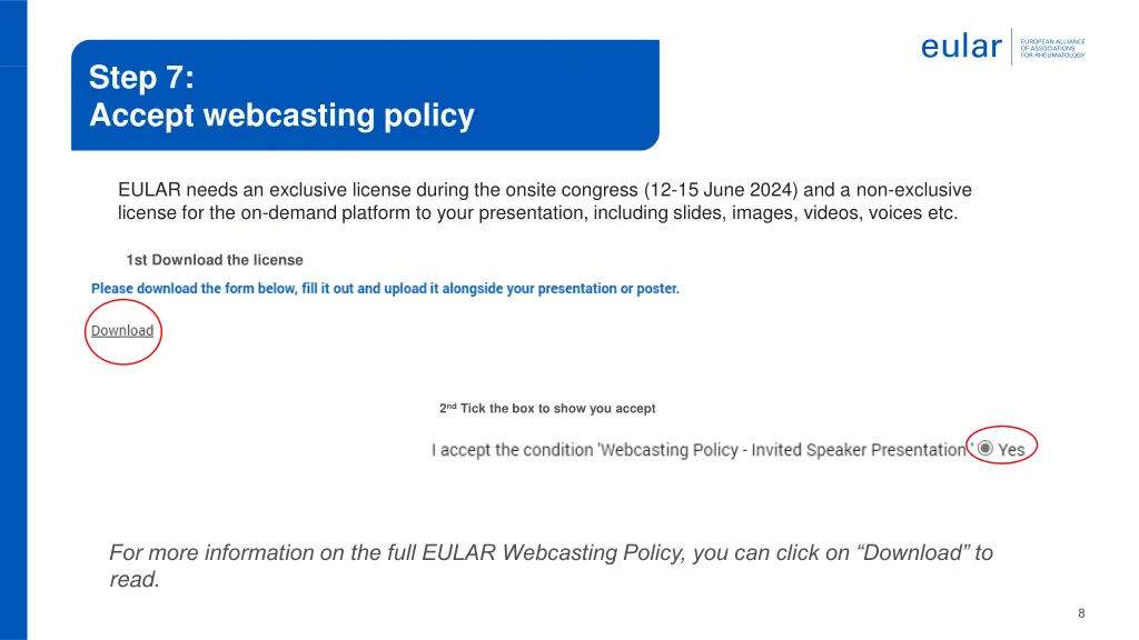 step 7 accept webcasting policy