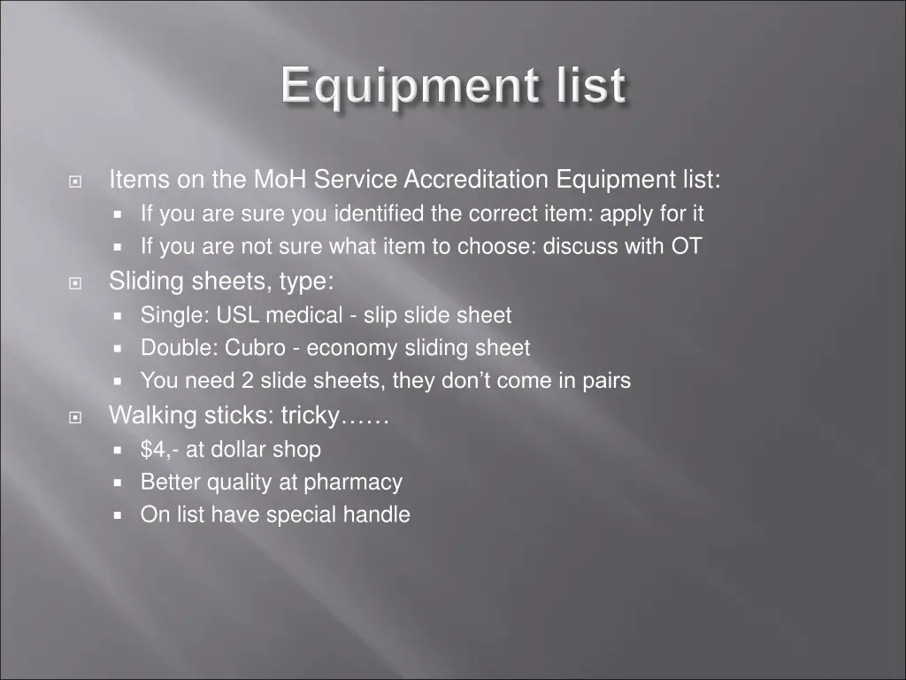 items on the moh service accreditation equipment