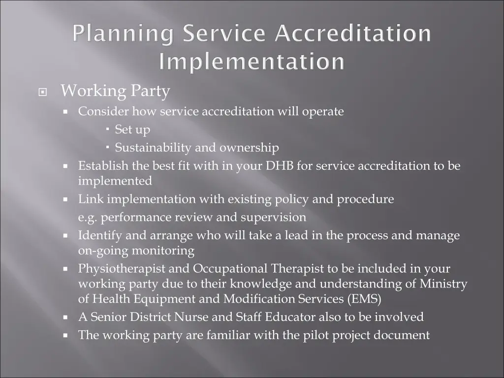 working party consider how service accreditation