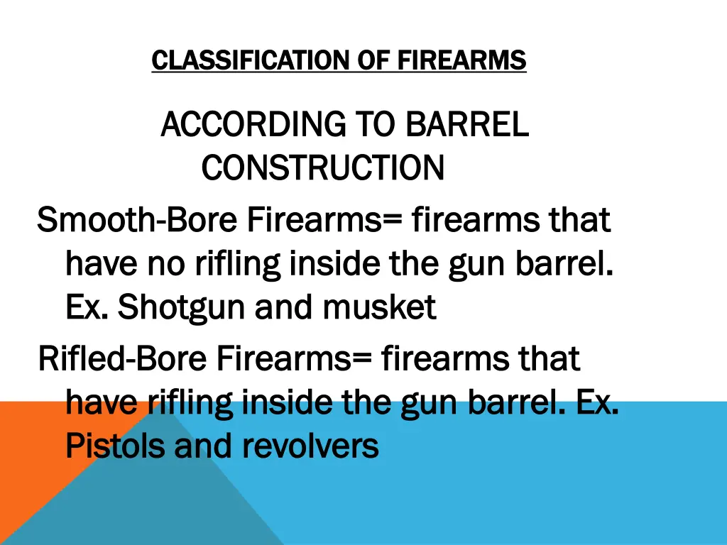 classification of firearms classification