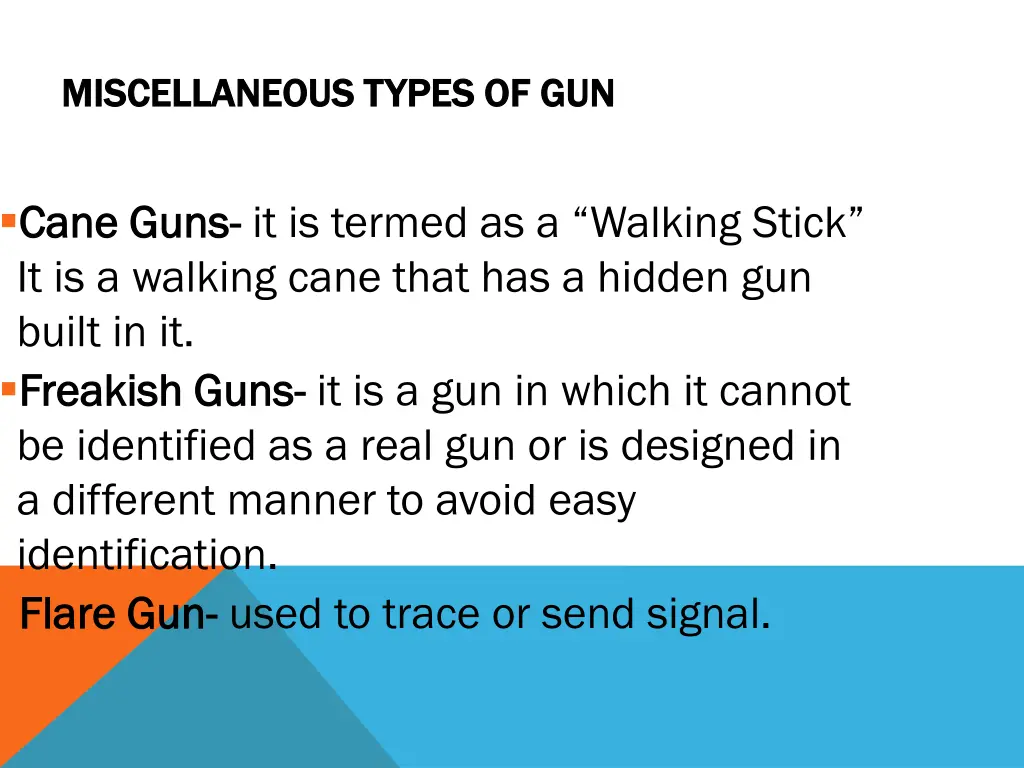 miscellaneous types of gun miscellaneous types