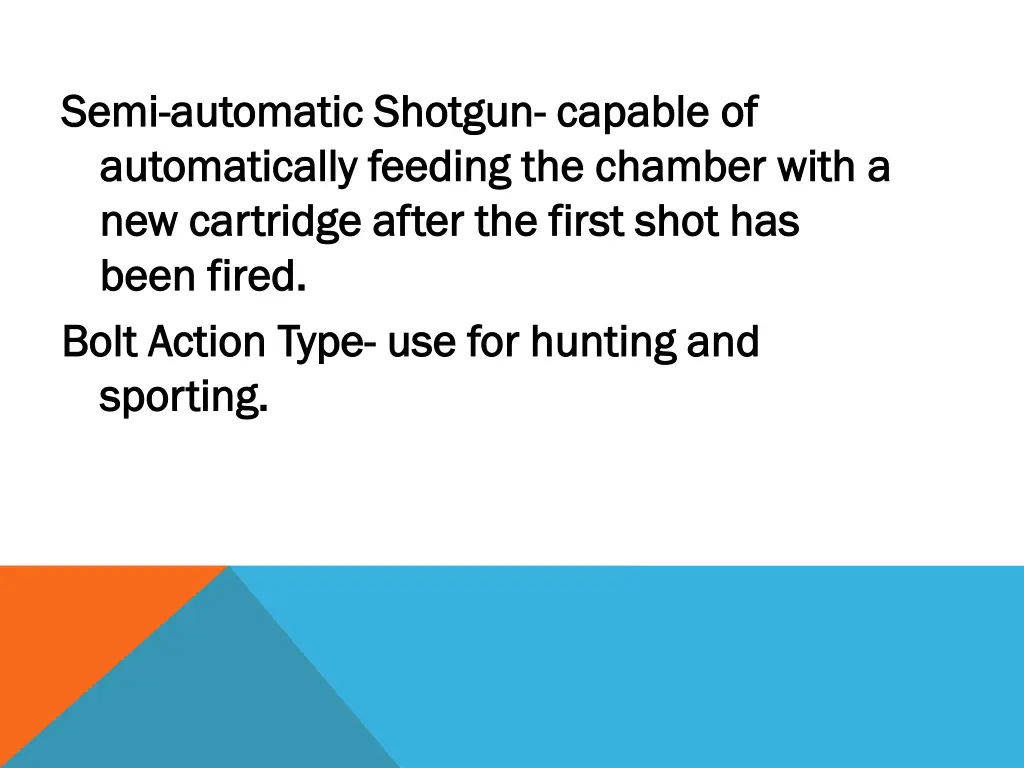 semi semi automatic shotgun automatic shotgun