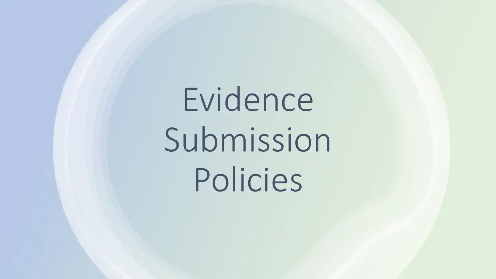 evidence submission policies