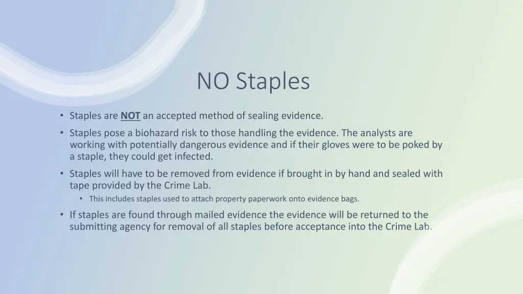 no staples