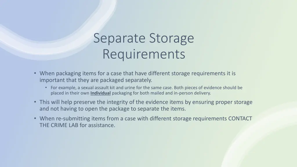 separate storage requirements