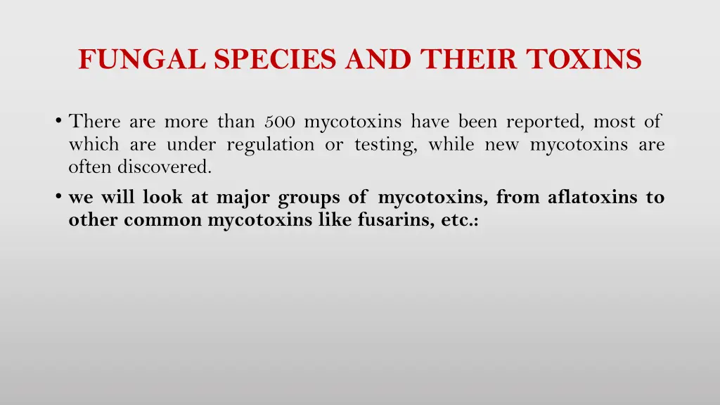 fungal species and their toxins