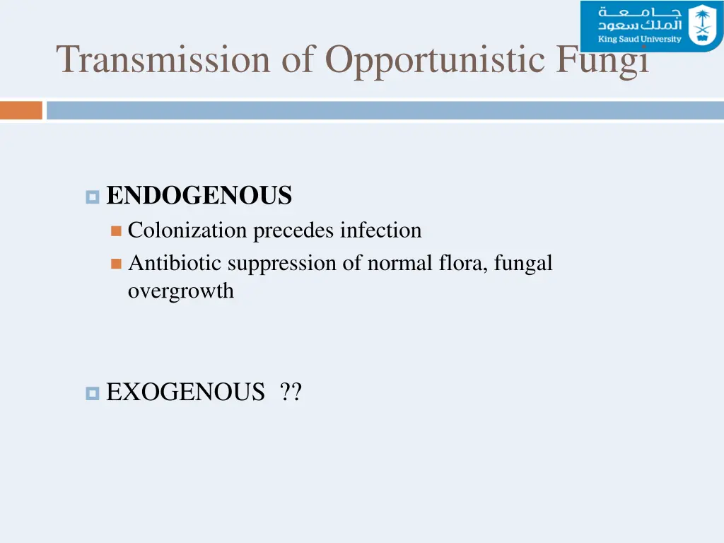 transmission of opportunistic fungi