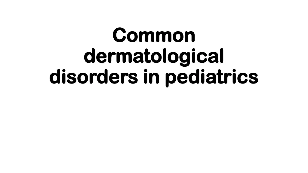 common common dermatological dermatological