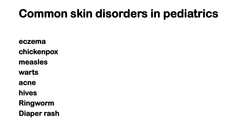 common skin disorders in pediatrics common skin 1