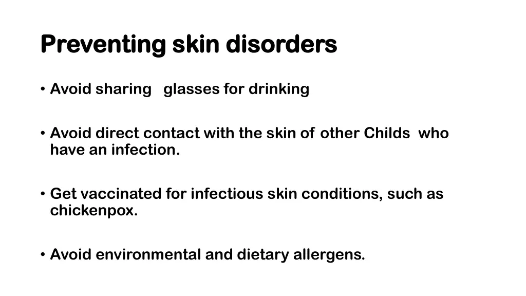 preventing skin disorders preventing skin