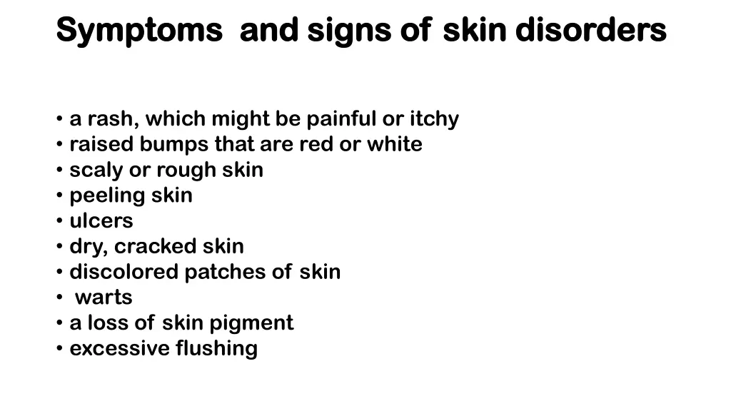 symptoms and signs of skin disorders symptoms