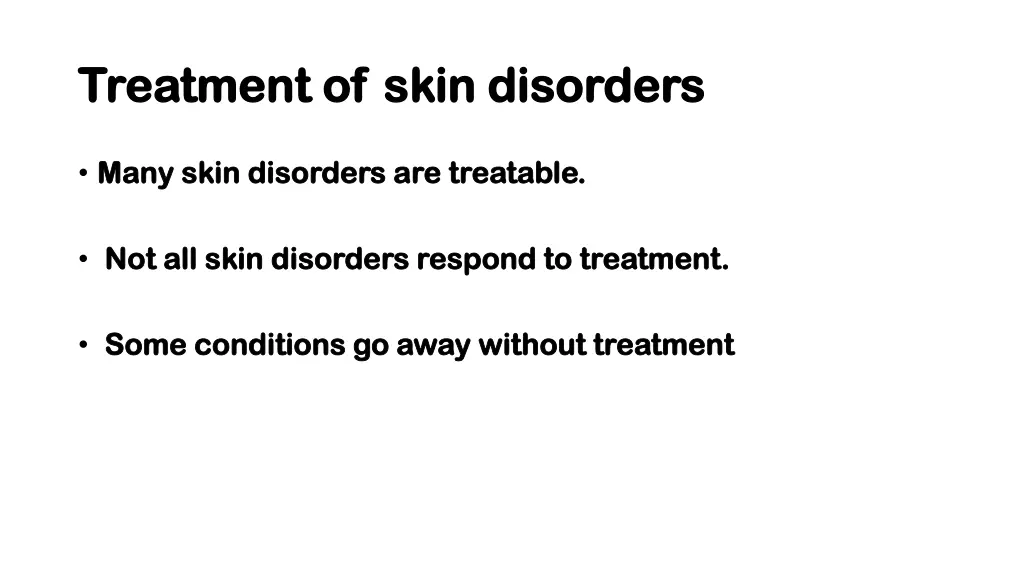 treatment of skin disorders treatment of skin