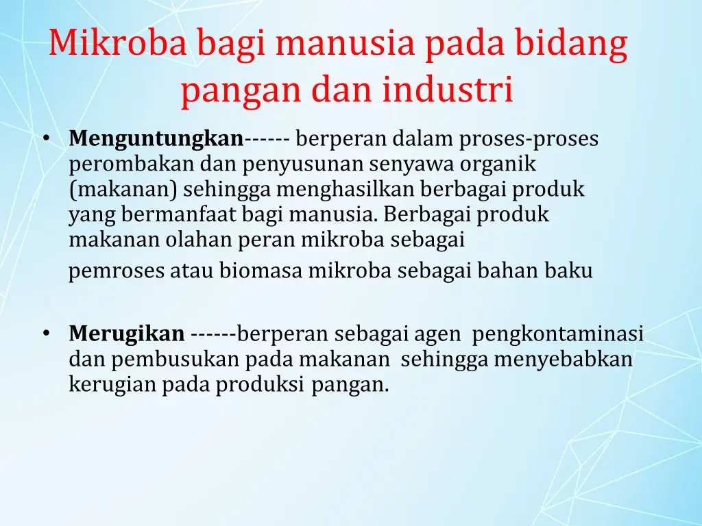 mikroba bagi manusia pada bidang pangan